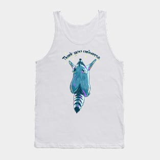 Thank you universe raccoon Tank Top